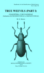 True Weevils (Part I) (Coleoptera: Curculionidae (Subfamilies Raymondionyminae to Smicronychinae)) by M. G. Morris, 9781800628182