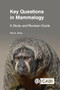 Key Questions in Mammalogy (A Study and Revision Guide) by Paul A. Rees, 9781800628656