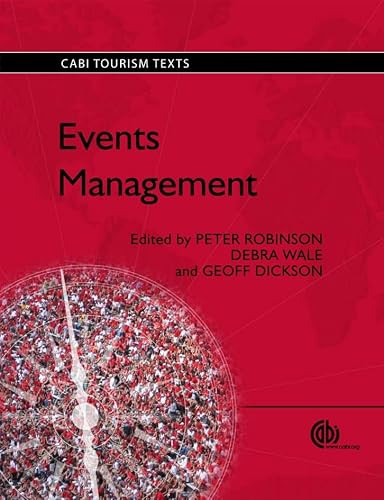 Events Management by Peter Robinson, Debra Wale, Geoff Dickson, 9781845936822