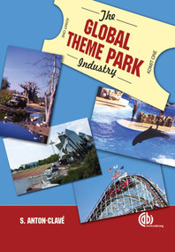 Global Theme Park Industry by Salvador Anton Clavé, 9781845932084