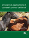 Principles and Applications of Domestic Animal Behavior by Edward O Price, 9781845933982