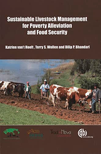 Sustainable Livestock Management For Poverty Alleviation and Food Security by Katrien van't Hooft, Terry Wollen, Dilip P Bhandari, 9781845938277