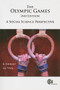 Olympic Games (A Social Science Perspective) by Kristine Toohey, A.J. Veal, 9780851998091