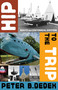 Hip to the Trip by Peter B. Dedek, 9780826369437