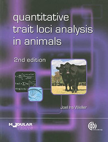 Quantitative Trait Loci Analysis in Animals by Joel Ira Weller, 9781845934675