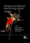 Dengue and Dengue Hemorrhagic Fever by Duane J Gubler, Eng Eong Ooi, Goro Kuno, Subhash Vasudevan, Jeremy Farrar, 9781786395382