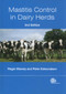 Mastitis Control in Dairy Herds by Roger Blowey, Peter Edmondson, 9781845935504
