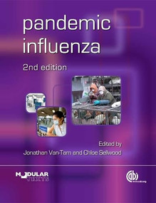 Pandemic Influenza by Jonathan Van-Tam, Chloe Sellwood, 9781845938574