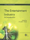 The Entertainment Industry (An Introduction) by Stuart Moss, 9781845935511