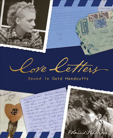 Love Letters (Bound in Gold Handcuffs) by Lee Miller, Roland Penrose, 9781914298059