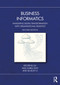 Business Informatics (Navigating Digital Transformation with Organisational Semiotics) by Kecheng Liu, Hua Claria Guo, Qi Lecky Li, 9781041052012