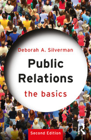 Public Relations: The Basics - 9781032860749 by Deborah A. Silverman, 9781032860749