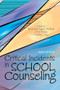 Critical Incidents in School Counseling by Tarrell Awe Agahe Portman, Chris Wood, Heather J. Fye, 9781556203473