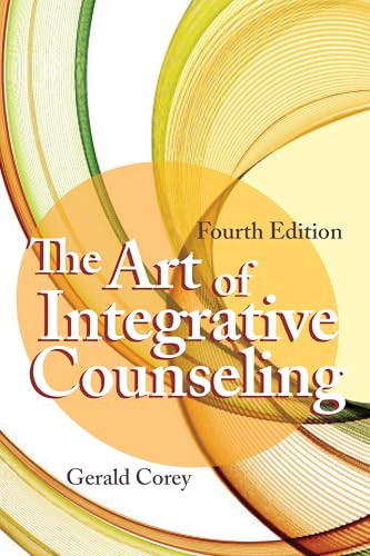 The Art of Integrative Counseling by Gerald Corey, 9781556203855