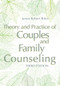 Theory and Practice of Couples and Family Counseling by James Robert Bitter, 9781556203831