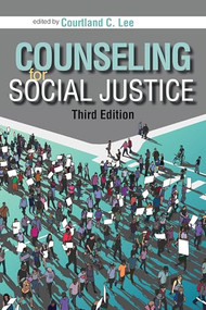 Counseling for Social Justice by Courtland C. Lee, 9781556203565