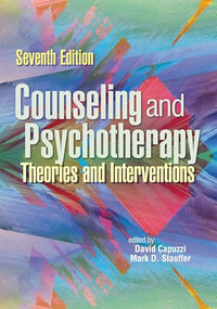 Counseling and Psychotherapy (Theories and Interventions) by David Capuzzi, Mark D. Stauffer, 9781556204104