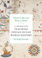 A Primer for Teaching Indian Ocean World History (Ten Design Principles) by Edward A. Alpers, Thomas F. McDow, 9781478030294