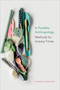 A Possible Anthropology (Methods for Uneasy Times) - 9781478003113 - 9781478003113 by Anand Pandian, 9781478003113