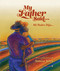 My Father Said (Mi Padre Dijo) (Bilingual Edition) by Simon Silva, Simon Silva, 9781958615300