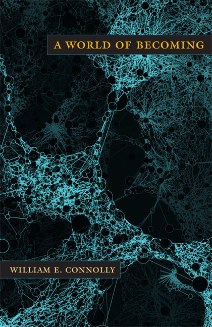 A World of Becoming by William E. Connolly, 9780822348795