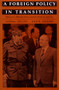 A Foreign Policy in Transition (Moscow's Retreat from Central America and the Carribbean, 1985-1992) by Jan S. Adams, 9780822312932