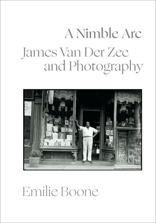 A Nimble Arc (James Van Der Zee and Photography) by Emilie Boone, 9781478024903