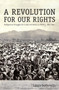 A Revolution for Our Rights (Indigenous Struggles for Land and Justice in Bolivia, 1880-1952) by Laura Gotkowitz, 9780822340676