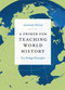 A Primer for Teaching World History (Ten Design Principles) by Antoinette Burton, 9780822351887