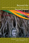 Beyond the Sacred Forest (Complicating Conservation in Southeast Asia) by Michael R. Dove, Percy E. Sajise, Amity A. Doolittle, 9780822347965