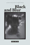 Black and Blur by Fred Moten, 9780822370161
