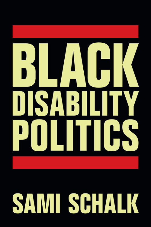 Black Disability Politics - 9781478023258 by Sami Schalk, 9781478023258