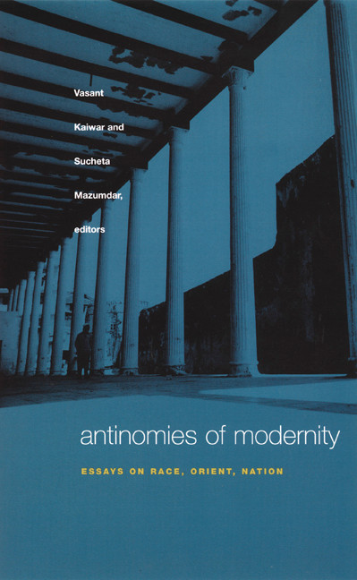 Antinomies of Modernity (Essays on Race, Orient, Nation) by Vasant Kaiwar, Sucheta Mazumdar, 9780822330462