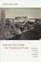 Architecture in Translation (Germany, Turkey, and the Modern House) by Esra Akcan, 9780822353089