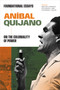 Aníbal Quijano (Foundational Essays on the Coloniality of Power) by Aníbal Quijano, Walter D. Mignolo, Rita Segato, Catherine E. Walsh, David Frye, 9781478030324