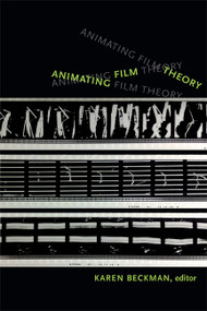 Animating Film Theory by Karen Redrobe, 9780822356523