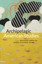 Archipelagic American Studies by Brian Russell Roberts, Michelle Ann Stephens, 9780822363460