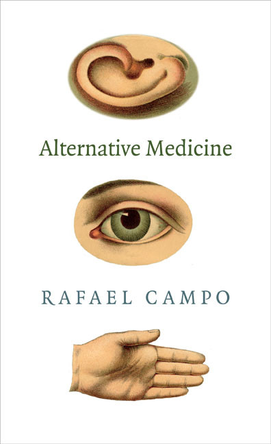 Alternative Medicine - 9780822355731 by Rafael Campo, 9780822355731