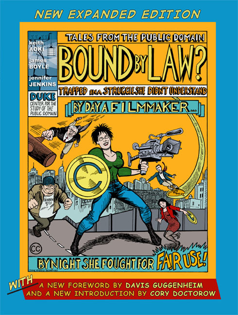 Bound by Law? (Tales from the Public Domain, New Expanded Edition) by Keith Aoki, James Boyle, Jennifer Jenkins, 9780822344186