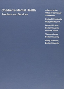 Children's Mental Health (Problems and Services) by Leonard Saxe, 9780822307969