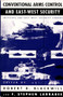 Conventional Arms Control and East-West Security by Robert D. Blackwill, F. Stephen Larrabee, 9780822309925