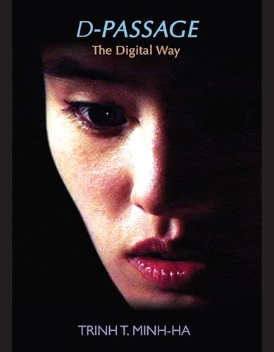 D-Passage (The Digital Way) by Minh-ha T. Trinh, 9780822355403