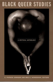 Black Queer Studies (A Critical Anthology) by E. Patrick Johnson, Mae G. Henderson, 9780822336181