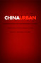 China Urban (Ethnographies of Contemporary Culture) by Nancy N. Chen, Constance D. Clark, Suzanne Z. Gottschang, Lyn Jeffery, 9780822326403