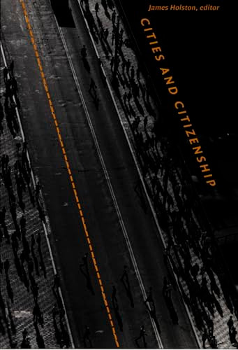 Cities and Citizenship by James Holston, 9780822322740