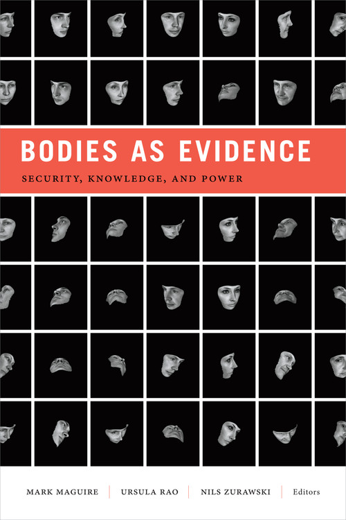 Bodies as Evidence (Security, Knowledge, and Power) by Mark Maguire, Ursula Rao, Nils Zurawski, 9781478002949