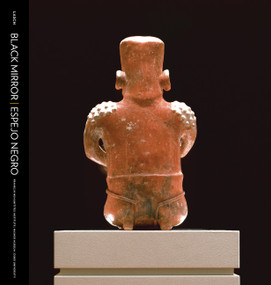 Black Mirror/Espejo Negro by Pedro Lasch, 9780938989349