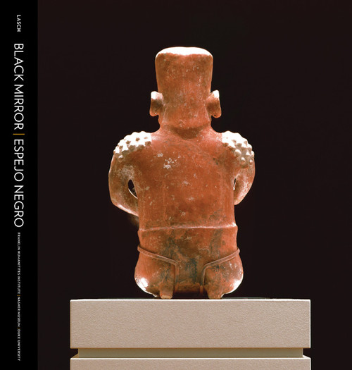 Black Mirror/Espejo Negro by Pedro Lasch, 9780938989349