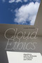 Cloud Ethics (Algorithms and the Attributes of Ourselves and Others) by Louise Amoore, 9781478008316