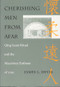 Cherishing Men from Afar (Qing Guest Ritual and the Macartney Embassy of 1793) by James L. Hevia, 9780822316374